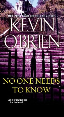 No One Needs To Know (eBook, ePUB) - O'Brien, Kevin