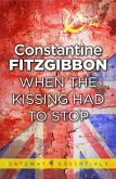 When the Kissing Had to Stop (eBook, ePUB)