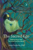 The Sacred Ego (eBook, ePUB)