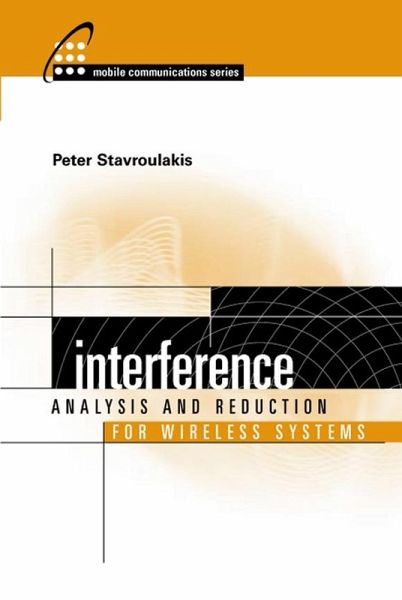 Interference Analysis and Reduction for Wireless Systems (eBook, PDF) Interference Analysis and Reduction for Wireless Systems (eBook, PDF)