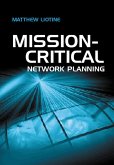 Mission-Critical Network Planning (eBook, PDF) Mission-Critical Network Planning (eBook, PDF)