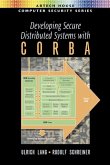 Developing Secure Distributed Systems with CORBA (eBook, PDF)