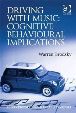 Driving With Music: Cognitive-Behavioural Implications (eBook, ePUB) - Brodsky, Dr Warren