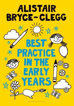 Best Practice in the Early Years (eBook, PDF) - Bryce-Clegg, Alistair