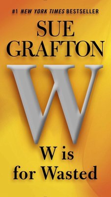 W is for Wasted (eBook, ePUB) - Grafton, Sue