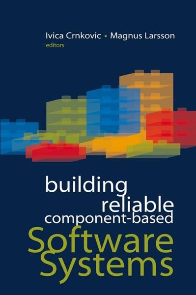 Building Reliable Component-Based Software Systems (eBook, PDF) Building Reliable Component-Based Software Systems (eBook, PDF)