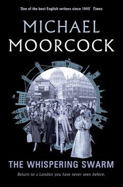 The Whispering Swarm (eBook, ePUB) - Moorcock, Michael