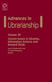 Current Issues in Libraries, Information Science and Related Fields (eBook, ePUB)