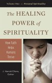 The Healing Power of Spirituality (eBook, PDF)
