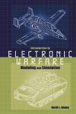 Introduction To Electronic Warfare Modeling And Simulation (eBook, PDF)
