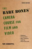 The Bare Bones Camera Course for Film and Video (eBook, ePUB)