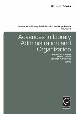 Advances in Library Administration and Organization (eBook, ePUB)