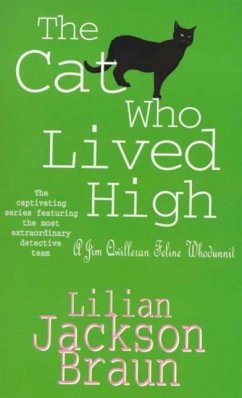 The Cat Who Lived High (The Cat Who... Mysteries, Book 11) (eBook, ePUB) - Jackson Braun, Lilian