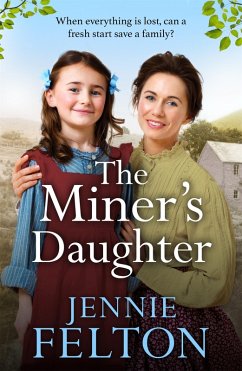 The Miner's Daughter (eBook, ePUB) - Felton, Jennie