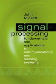 Signal Processing Fundamentals and Applications for Communications and Sensing Systems (eBook, PDF)