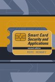 Smart Card Security And Applications, Second Edition (eBook, PDF)