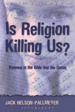 Is Religion Killing Us? (eBook, PDF) - Nelson-Pallmeyer, Jack