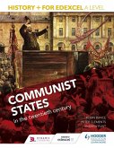 History+ for Edexcel A Level: Communist states in the twentieth century (eBook, ePUB)