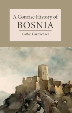 Concise History of Bosnia (eBook, PDF) - Carmichael, Cathie