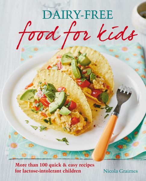 Dairy-free Food for Kids (eBook, ePUB) Dairy-free Food for Kids (eBook, ePUB)