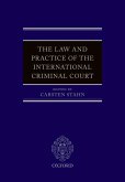 The Law and Practice of the International Criminal Court (eBook, ePUB)