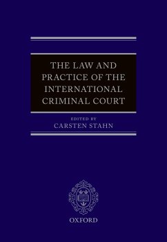 Cover The Law and Practice of the International Criminal Court (eBook, ePUB)