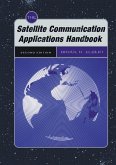 Satellite Communication Applications Handbook, Second Edition (eBook, PDF) Satellite Communication Applications Handbook, Second Edition (eBook, PDF)