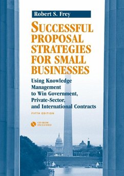 Successful Proposal Strategies for Small Businesses (eBook, PDF) - Frey, Robert S