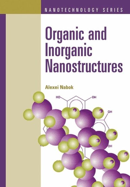 Organic and Inorganic Nanostructures (eBook, PDF) Organic and Inorganic Nanostructures (eBook, PDF)