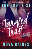 Tangled Trust (The Lust List: Kaidan Stone, #2) (eBook, ePUB)