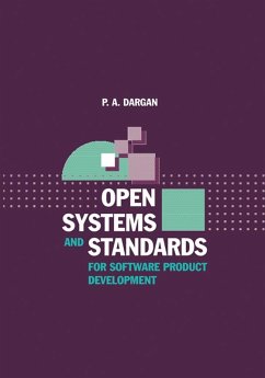 Open Systems and Standards for Software Product Development (eBook, PDF) - Dargan, P. A