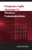 Frequency-Agile Antennas for Wireless Communications (eBook, PDF)