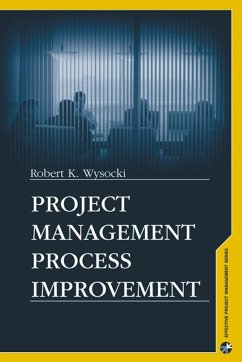 Project Management Process Improvement (eBook, PDF) - Wysocki, Robert