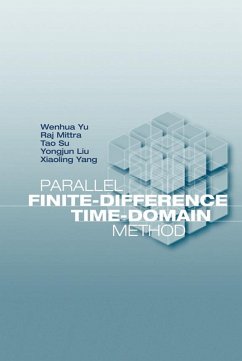 Parallel Finite-Difference Time-Domain Method (eBook, PDF) - Yu, Wenhua