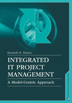 Integrated IT Project Management (eBook, PDF) - Bainey, Kenneth