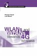 WLANs and WPANs towards 4G Wireless... - Bild 1