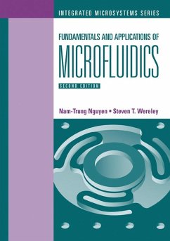 Fundamentals and Applications of Microfluidics, Second Edition (eBook, PDF) - Nguyen, Nam-Trung