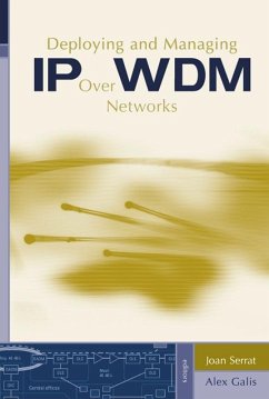 Deploying and Managing IP over WDM Networks (eBook, PDF) - Serrat, Joan