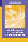 Digital Content Annotation and Transcoding (eBook, PDF)