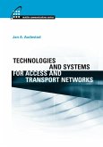 Technologies and Systems for Access and Transport Networks (eBook, PDF) Technologies and Systems for Access and Transport Networks (eBook, PDF)
