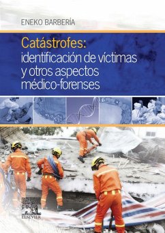 Catástrofes: identificación de víctimas y otros aspectos médico-forenses (eBook, ePUB) Cover Catástrofes: identificación de víctimas y otros aspectos médico-forenses (eBook, ePUB)