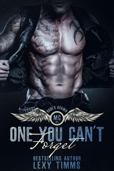 One You Can't Forget (Hades' Spawn Motorcycle Club, #1) (eBook, ePUB)
