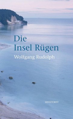 Die Insel Rügen (eBook, ePUB) - Rudolph, Wolfgang