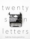Twenty Seven Letters (Lyrics, Letters, Lies, #1) (eBook, ePUB)