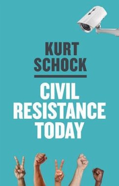 Civil Resistance Today (eBook, ePUB) - Schock, Kurt