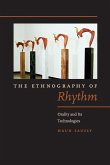 The Ethnography of Rhythm