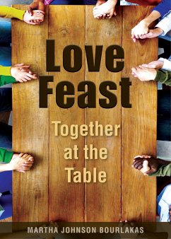 Love Feast - Bourlakas, Martha Johnson