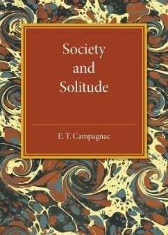 Society and Solitude - Campagnac, E. T.