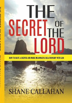 The Secret of the Lord - Callahan, Shane
