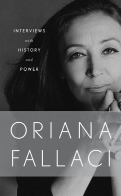 Interviews with History and Power - Fallaci, Oriana